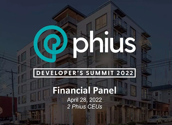 Mr. Rifkin joined Passive House Institute US (PHIUS) in April 2022 for their virtual Developer's Summit, which demonstrated the advantages of passive building to developers and other professionals in the building industry.